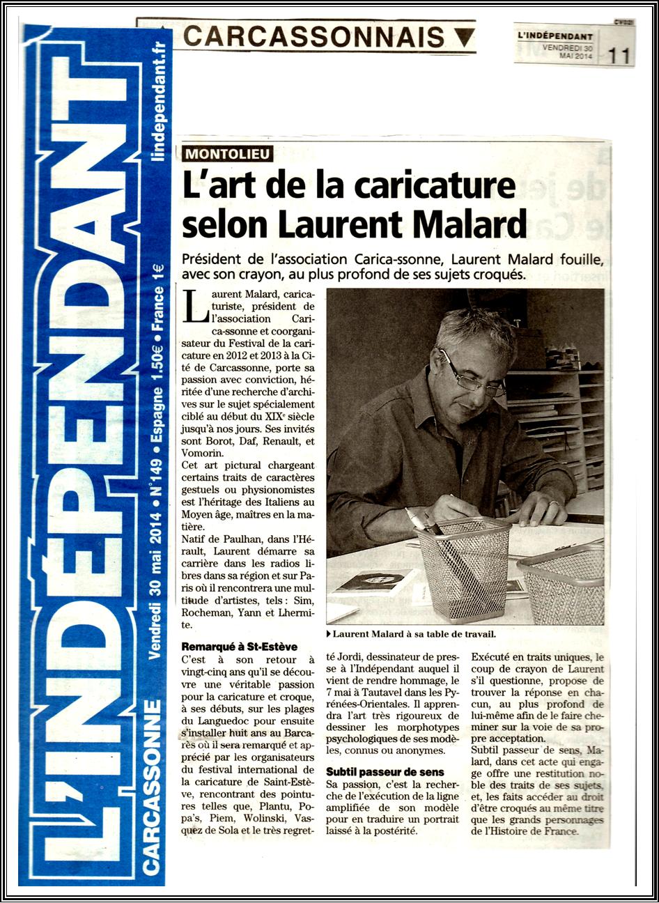  

"L'art de la caricature selon Laurent Malard" - Carole Foissier - 30/05/2014 
